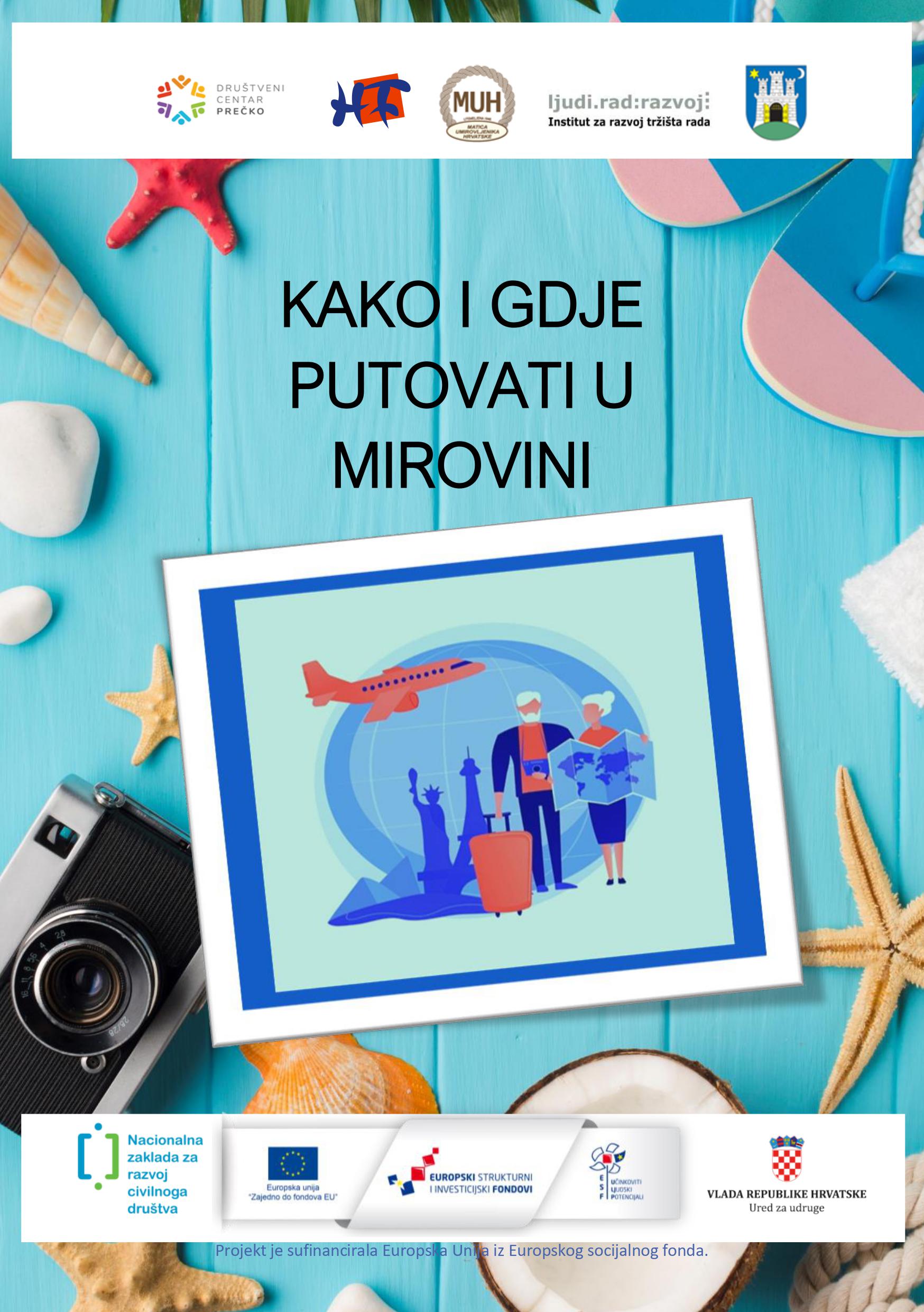 KAKO I GDJE PUTOVATI U MIROVINI